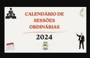 Calendário 2024 - Sessões Ordinárias